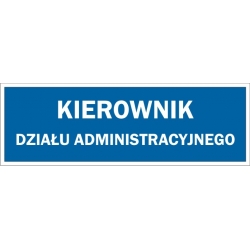 Kierownik działu administracyjnego